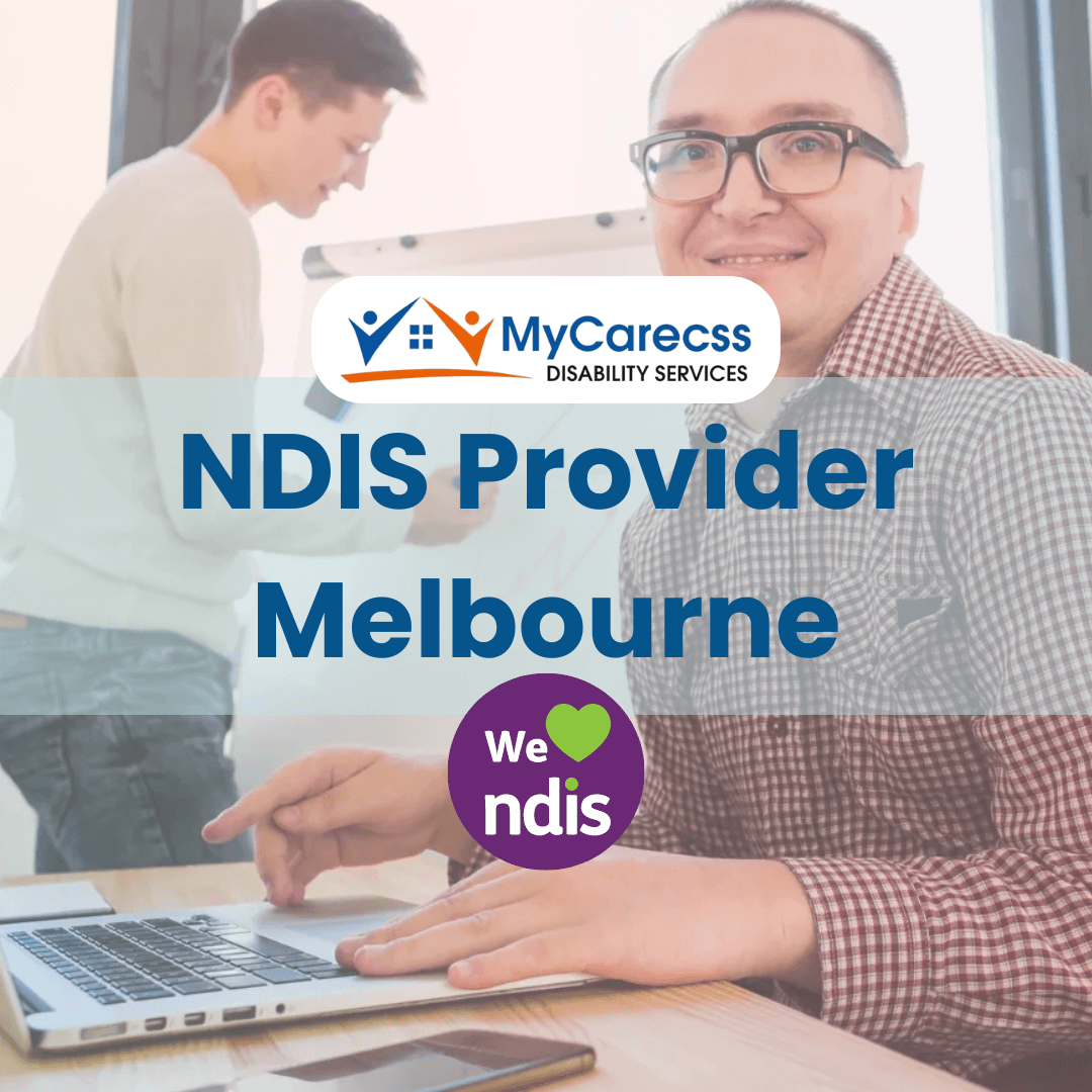 NDIS Provider Melbourne - MyCare Community Support & Services