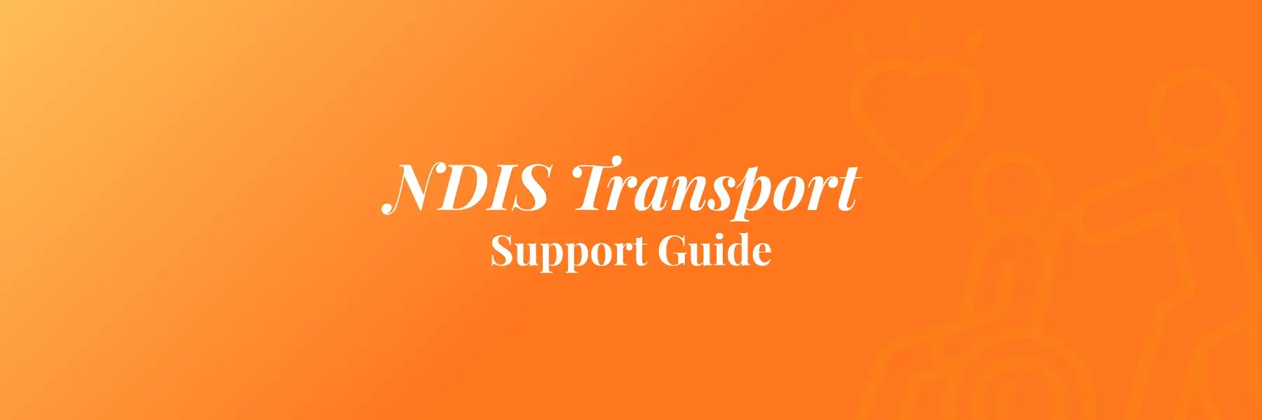 NDIS Transport Support Guide