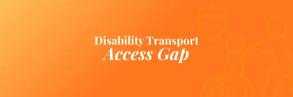 Disability Transport Access Gap