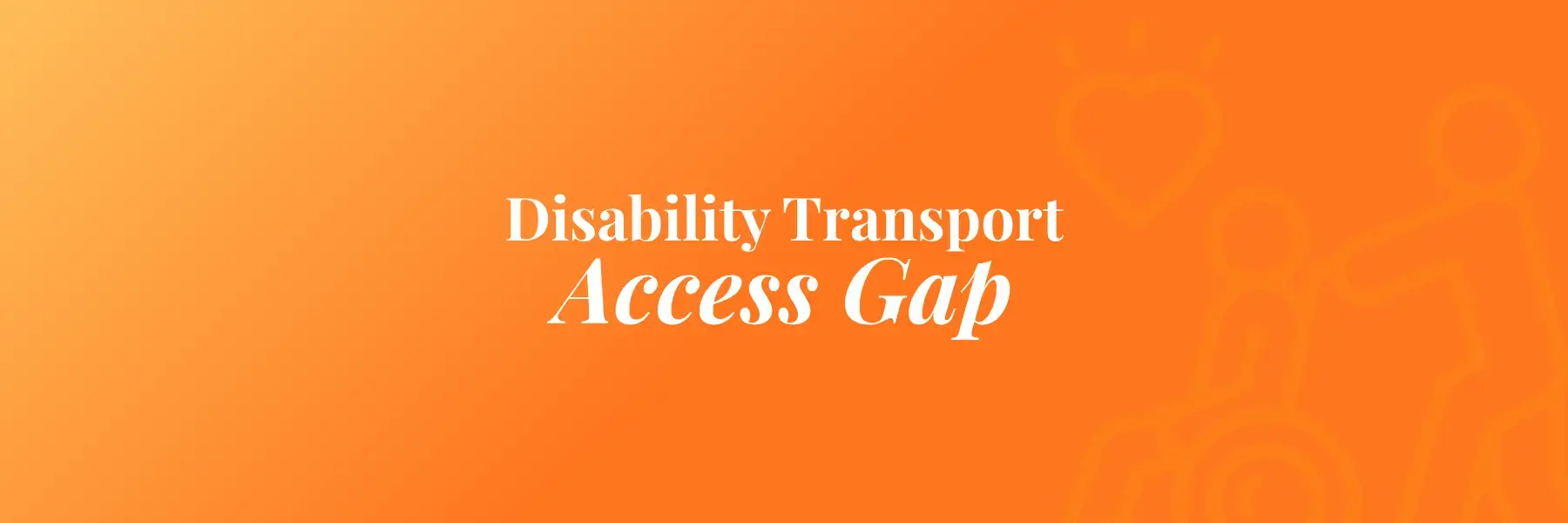 Disability Transport Access Gap